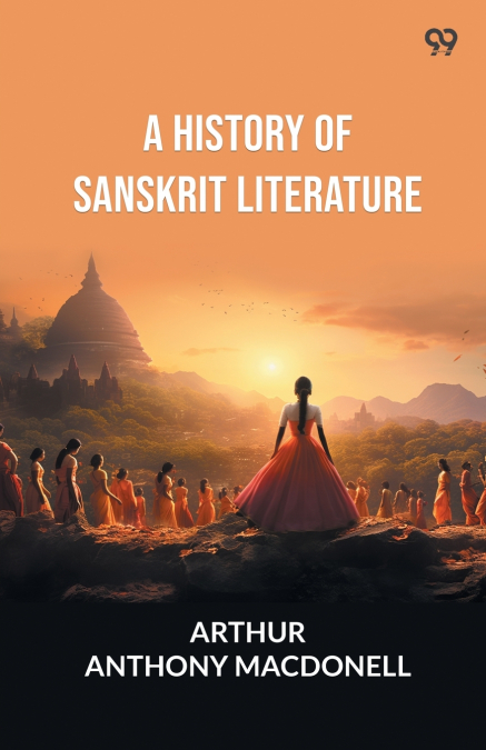 A History Of Sanskrit Literature