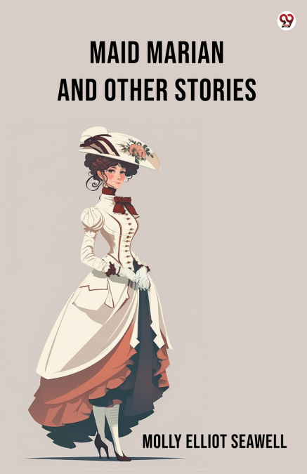 Maid Marian And Other Stories