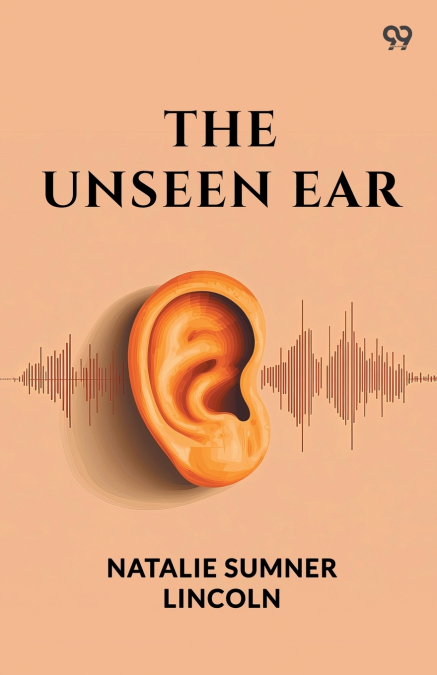 The Unseen Ear