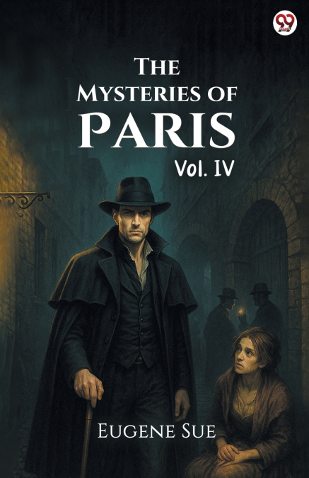 The Mysteries of Paris Vol. IV