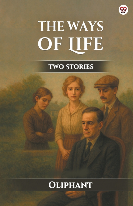 The Ways Of Life Two Stories