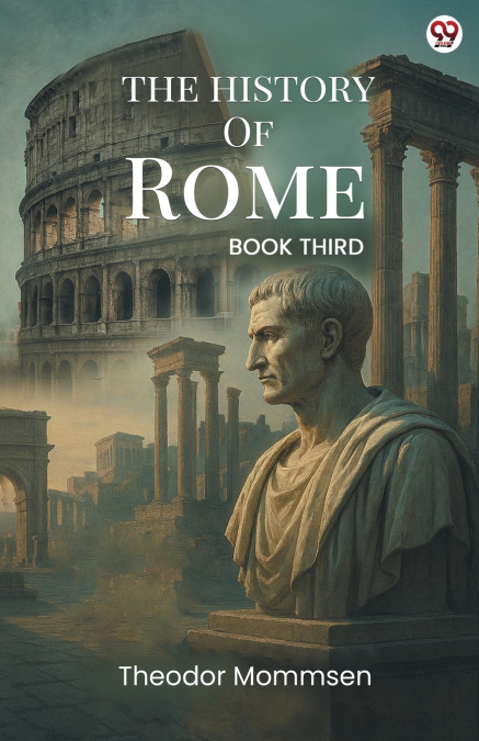 The History Of Rome BOOK THIRD