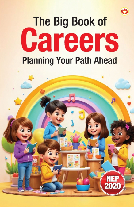 The Big Book of Careers  Planning Your Path Ahead