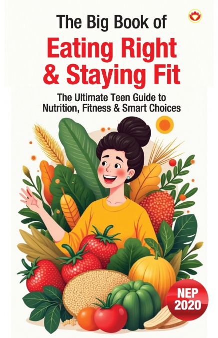 The Big Book of Eating Right & Staying Fit
