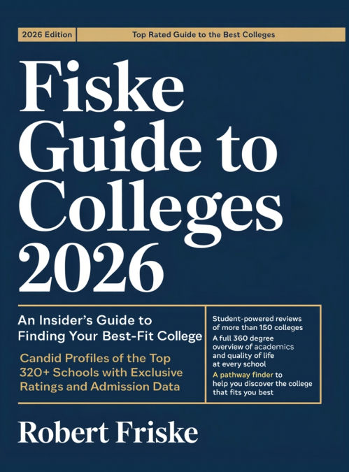 Fiske Guide to Colleges 2026