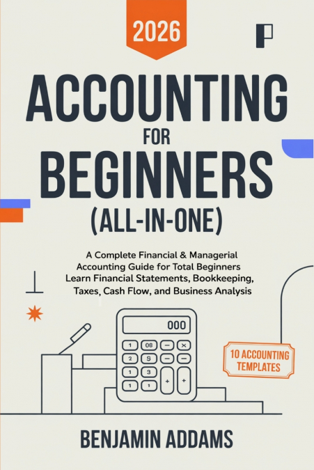 Accounting for Beginners (All-In-1)