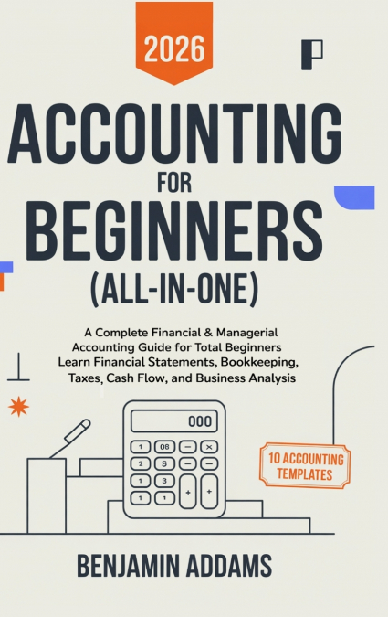 Accounting for Beginners (All-In-1)