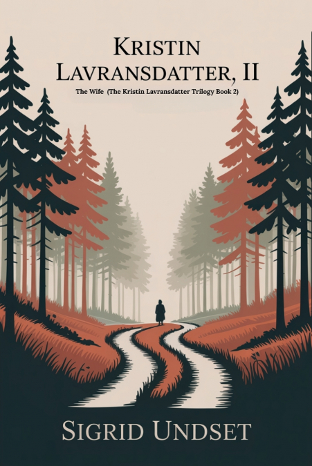Kristin Lavransdatter, II