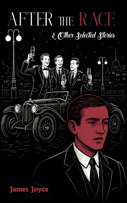 AFTER THE RACE & OTHER SELECTED STORIES