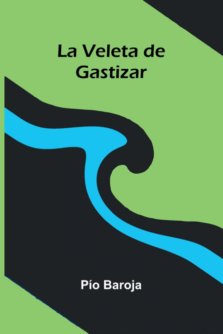 La Veleta De Gastizar