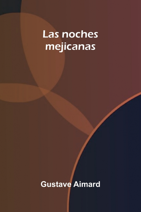 Las Noches Mejicanas