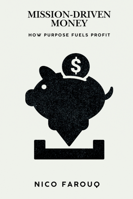 Mission-Driven Money