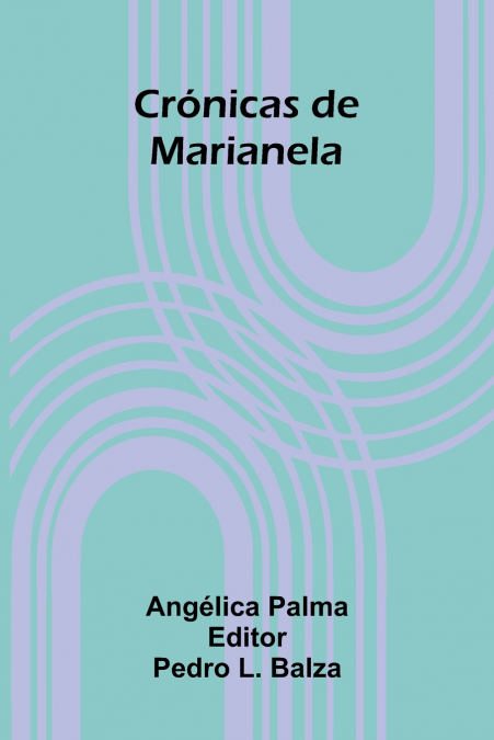 Cr nicas De Marianela