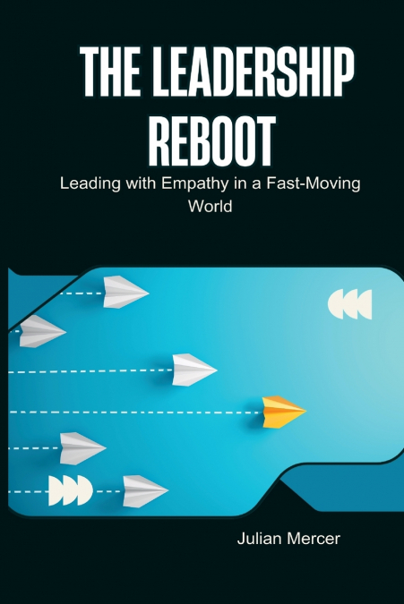 The Leadership Reboot