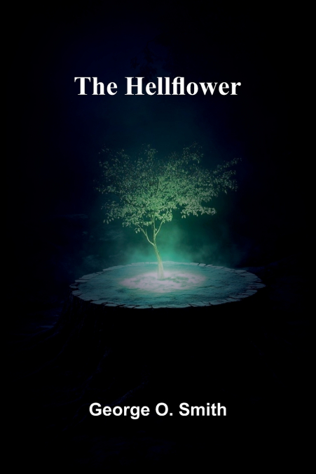 The Hellflower