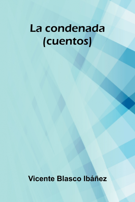 La Condenada (Cuentos)