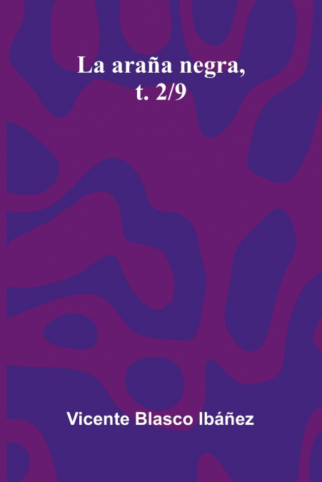 La Ara a Negra, T. 2/9