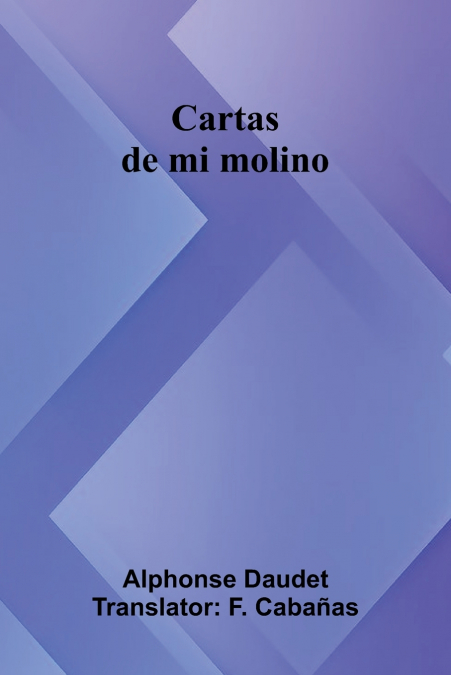 Cartas De Mi Molino