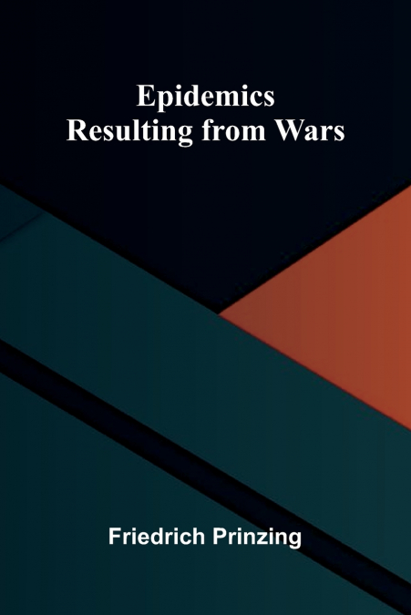 Epidemics Resulting From Wars