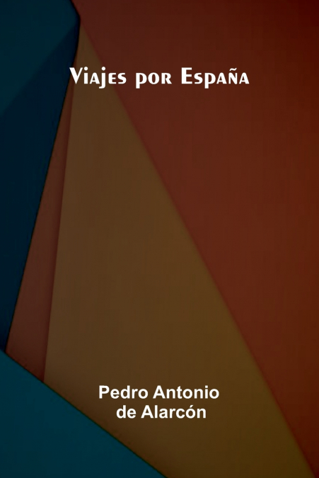 Viajes Por Espa a