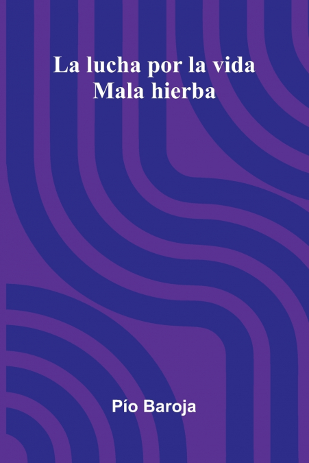 La Lucha Por La Vida