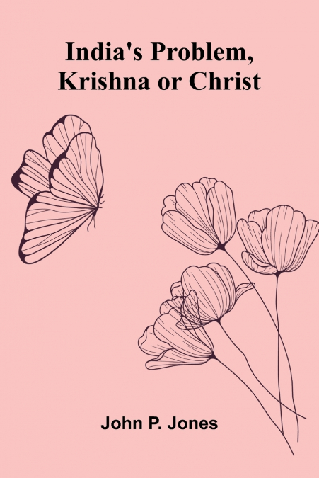 India’S Problem, Krishna Or Christ