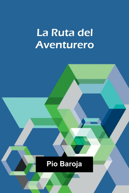 La Ruta Del Aventurero