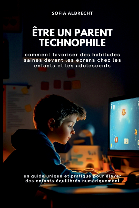 Être un parent technophile
