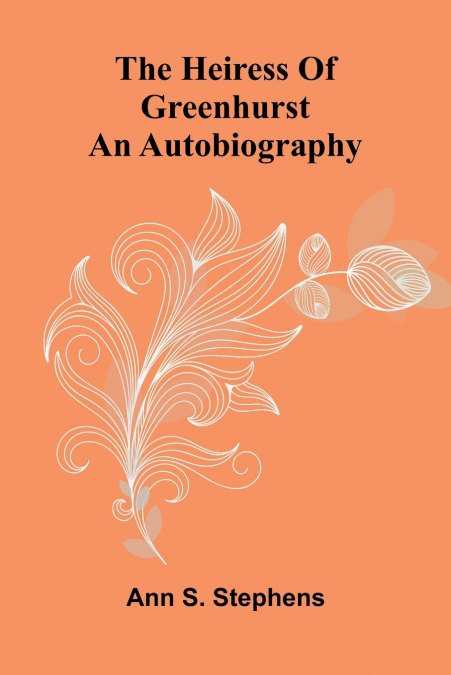 The Heiress Of Greenhurst