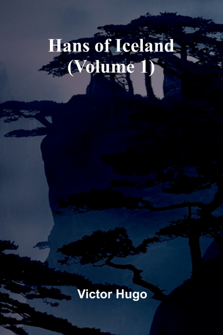 Hans Of Iceland (Volume 1)