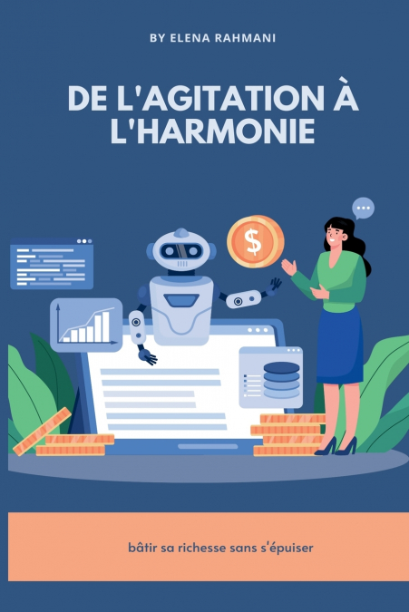 De l’agitation à l’harmonie