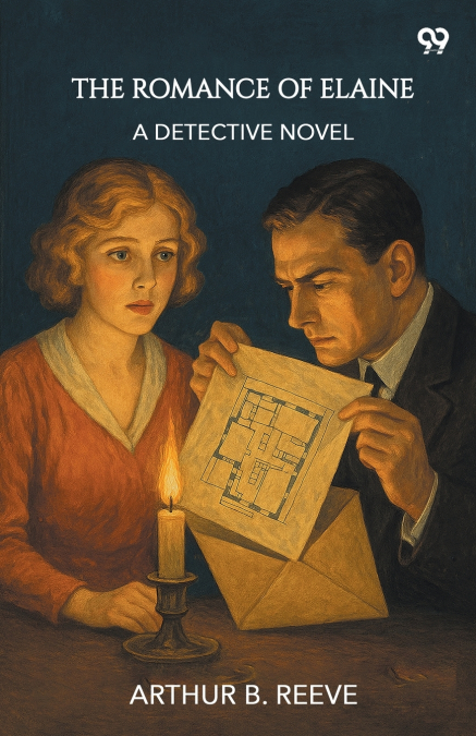 The Romance Of Elaine A Detective Novel