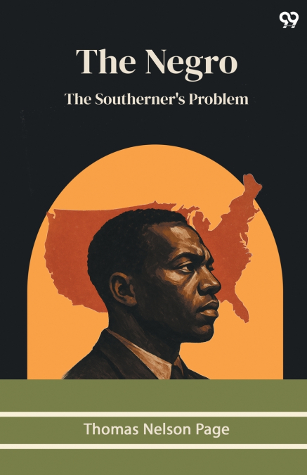 The Negro The Southerner’s Problem