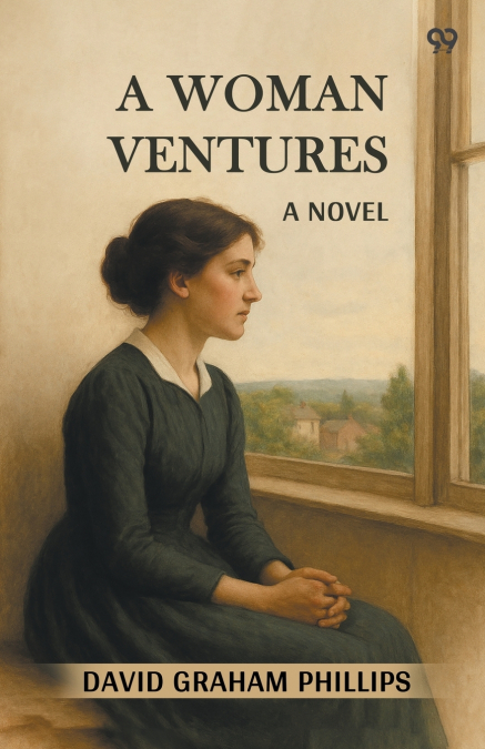 A Woman Ventures A Novel