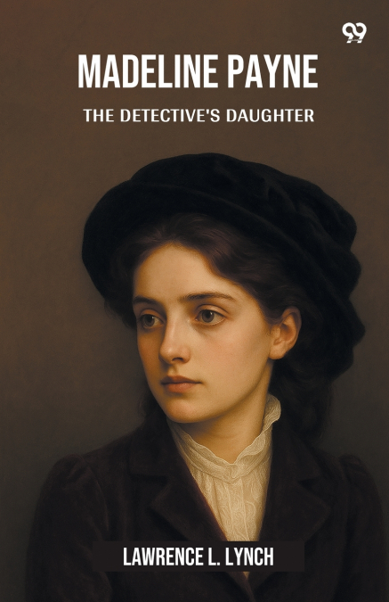 Madeline Payne The Detective’s Daughter