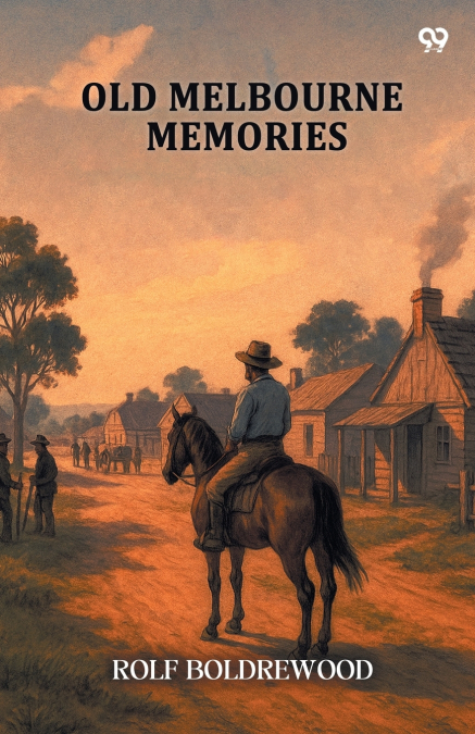 Old Melbourne Memories