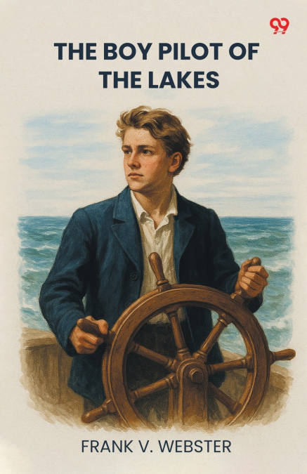 The Boy Pilot Of The Lakes