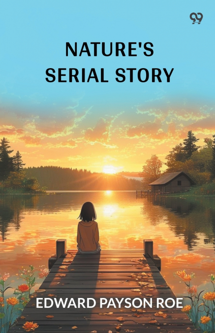 Nature’s Serial Story