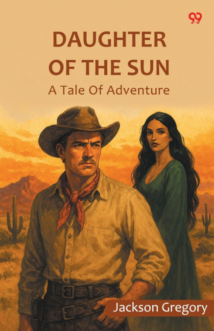 Daughter Of The Sun A Tale Of Adventure
