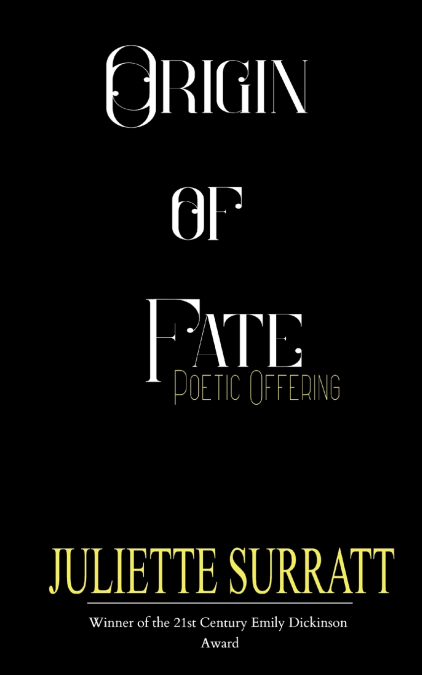 Origin of Fate