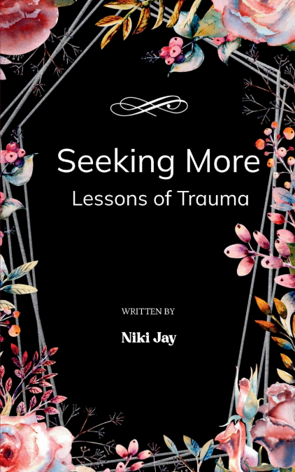 Seeking More