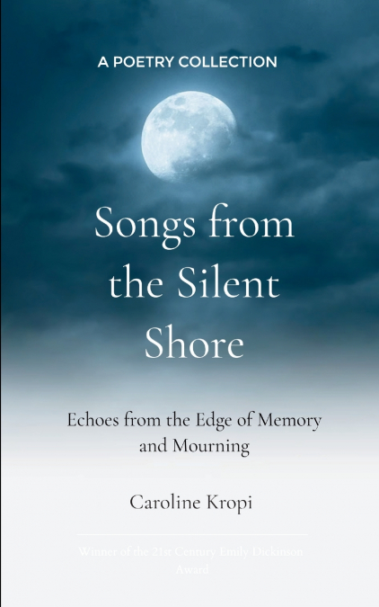 Songs from the Silent Shore