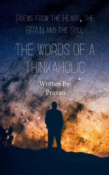 Words of a Thinkaholic