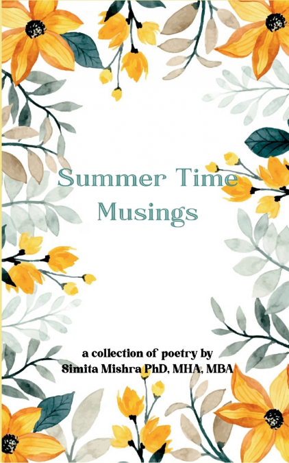 Summer Time Musings