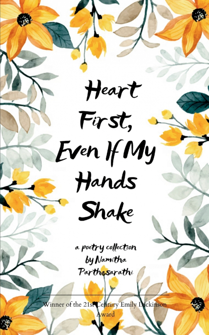 Heart First, Even If My Hands Shake