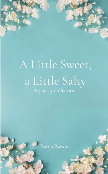 A Little Sweet, a Little Salty.