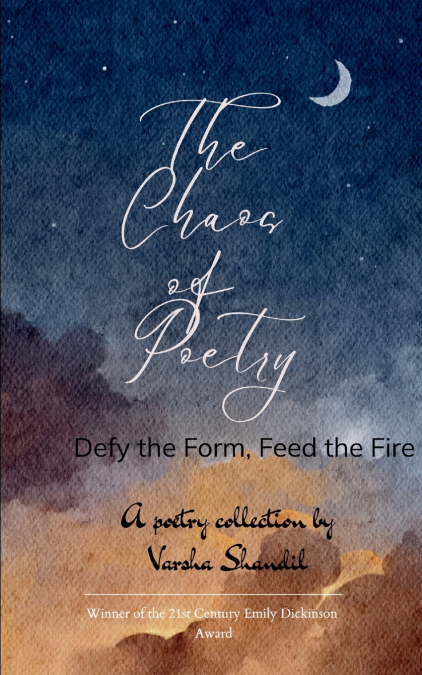 The Chaos of Poetry