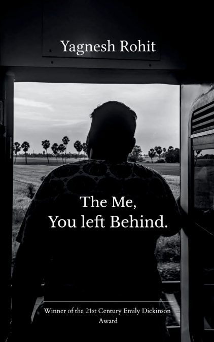 The me, You left behind.