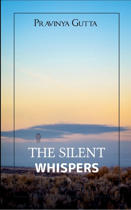 The Silent Whispers