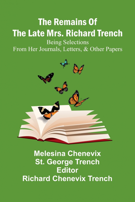 The Remains Of The Late Mrs. Richard Trench